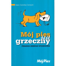Mój pies jest grzeczny